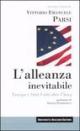 Alleanza inevitabile. Europa e Stati Uniti oltre l'Iraq