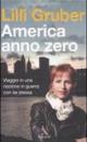 America anno zero. Viaggio in una nazione in guerra con se stessa