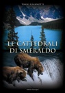 Le Cattedrali di smeraldo