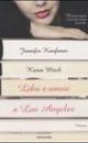 Libri e amori a Los Angeles